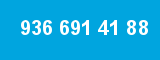 936 691 41 88